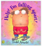 Help! I'm Falling Apart! Picture Book