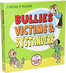 Bullies, Victims and Bystanders Social Emotional