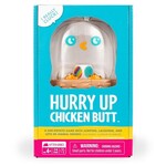 Hurry Up Chicken Butt