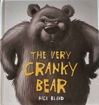 The Very Cranky Bear by Nick Bland