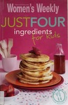 The Australian Women's Weekly: Just Four Ingredients for Kids