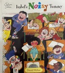 Isabel's Noisy Tummy by David McKee