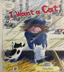 I Want a Cat by Tony Ross