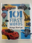 101 First Words: things that go (board book)