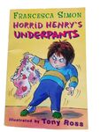 Horrid Henry's Underpants by Francesca Simon