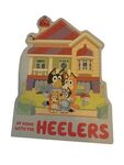 Bluey: At Home with the heelers (board book)