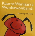 Kaurna Warraarra Wonbawonbandi: Counting in Kaurna