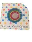 Sneak-a-Peek colours (board book)