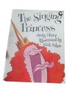 The Singing Princess by Judy Waite