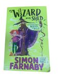 The Wizard in My Shed: The Misadventures of Merdyn The Wild by Simon Farnaby
