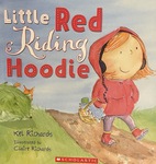 Little Red Riding Hoodie by Kel Richards