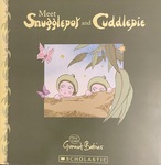 Meet Snugglepot and Cuddlepie by May Gibbs