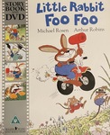 Little Rabbit Foo Foo by Michael Rosen (book and DVD)