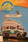 Australian Geographic Our Australia: Mildura by Phil Kettle