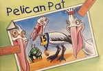 Pelican Pat by Bruce Atherton