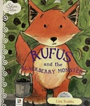 Rufus and the Blackberry Monster by Lisa Stubbs