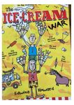 The Ice-cream War by Edwina Howard