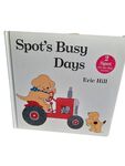 Spot's Busy Days: 2 stories by Eric Hill