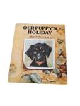 Our Puppy's Holiday by Ruth Brown