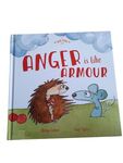 Anger Is Like Armour by Shona Innes