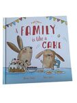 A Family Is Like A Cake by Shona Innes