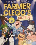 Farmer Clegg's Night Out by Peter Bently