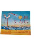 Our Island: by the children of Gununa (board book)