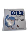 The Little Bird Who Lost His Song by Jedda Robaard (board book) #2