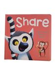 Share: Life is nicer when we share (board book)