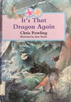 It's That Dragon Again by Chris Powling