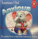Sometimes I Feel Anxious