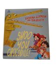 Shoo You Crocodile!  by Katrina Germein