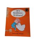It's Bedtime William! by Deborah Niland