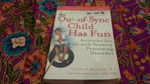 BK00096: The Out-of-Sync Child Has Fun: Activities for Kids with Sensory Processing Disorder