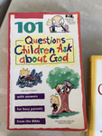 101 Questions Children Ask about God