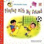 Playing with My Friend