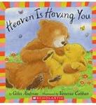 Heaven is having you 