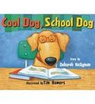Cool Dog, School Dog 