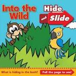 Into the Wild Hide and Slide 