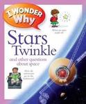 I Wonder Why : Stars Twinkle