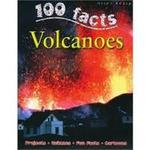 100 Facts : Volcanoes