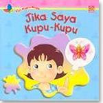 Jika Saya Kupu-kupu