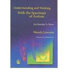 Understanding and Working with the Spectrum of Autism 