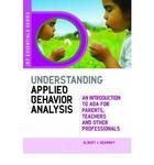 Understanding Applied Behavior Analysis 