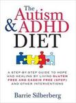 The Autism & ADHD Diet 