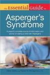 The Essential Guide to Asperger's Syndrome 