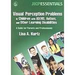 ERCOM100009: Visual Perception Problems in Children with AD/HD, Autism 