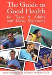 The Guide to Good Health for Teens & Adults With DS 