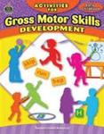 Activities for Gross Motor Skills Development 