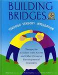 Building Bridges Through Sensory Integration 
